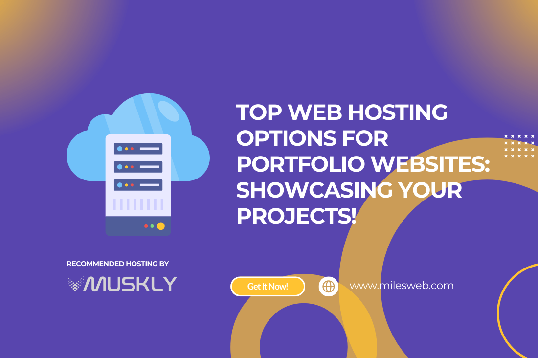 Top-Web-Hosting-Options-For-Portfolio-Websites-Showcasing-Your-Projects