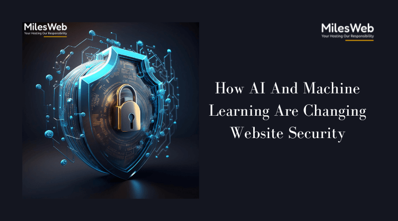 How-AI-And-Machine-Learning-Are-Changing-Website-Security